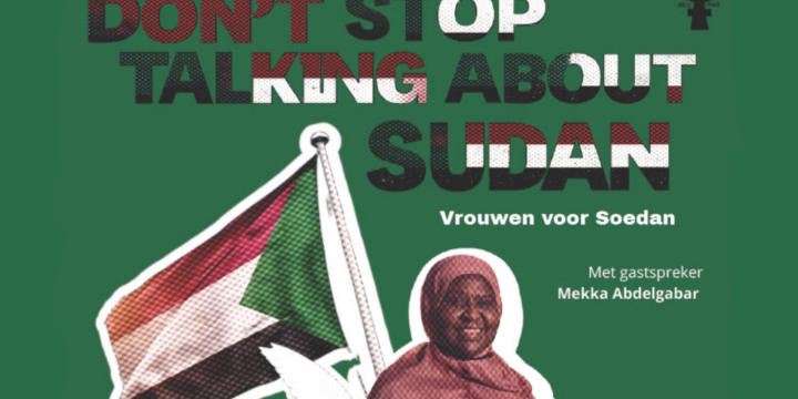 21 april, 19:30 – Don’t stop talking about Sudan: vrouwen voor Soedan