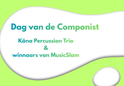 20 juni, 16:00 – Dag van de Componist 2026 