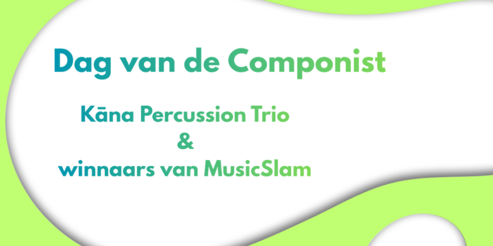 20 juni, 16:00 – Dag van de Componist 2026 