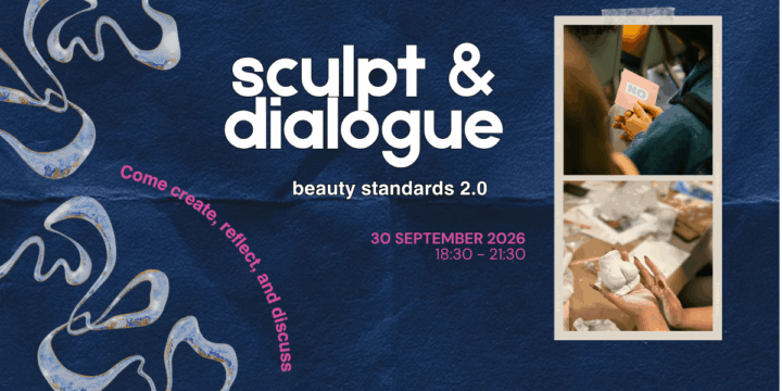 Woensdag 30 september, 18:30 – Sculpt & Dialogue: Beauty Standards 2.0